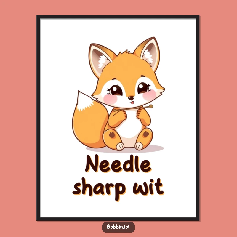 Funny Fox Threading Poster - Whimsical Wall Decor for Sewists!