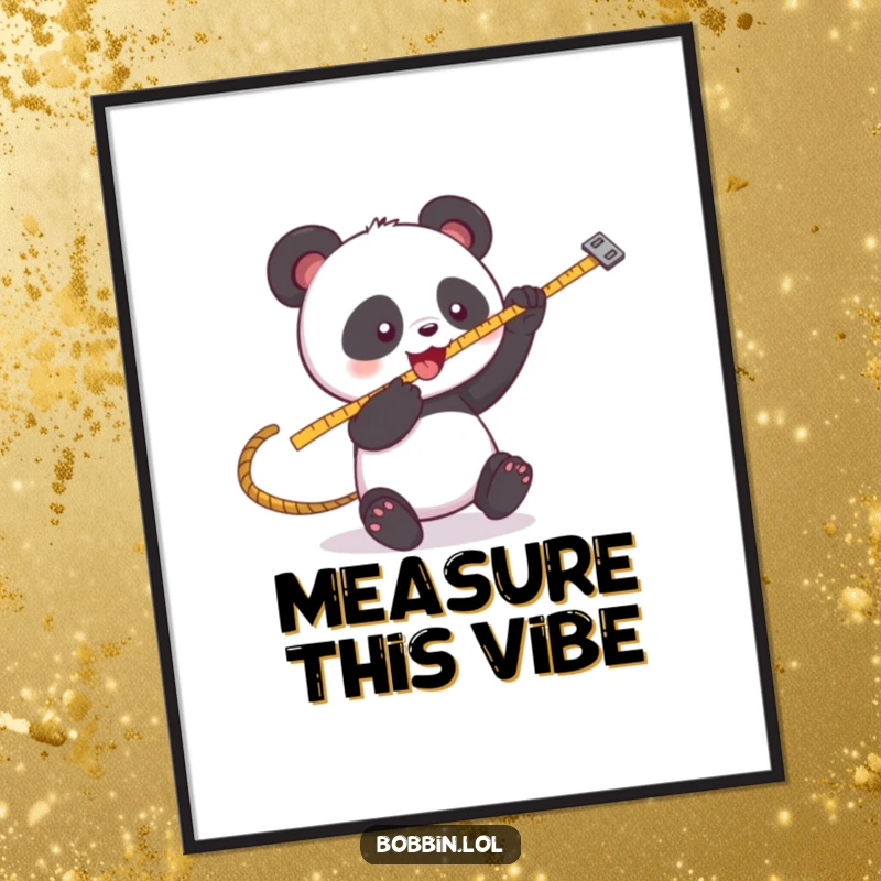 Funny Panda Sewing Poster: A playful panda batting at a swinging measuring tape, bringing humor to walls. Great funny gift.