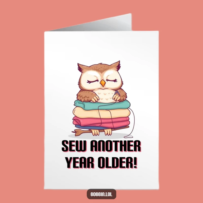 Funny Free Printable Birthday Card: Sleepy Owl Sewing Fail Downloadable Gift!